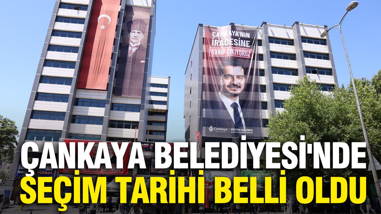 Cankaya belediyesinde secim tarihi belli oldu 4hkLtfkR